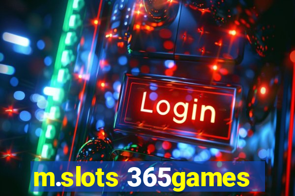 m.slots 365games